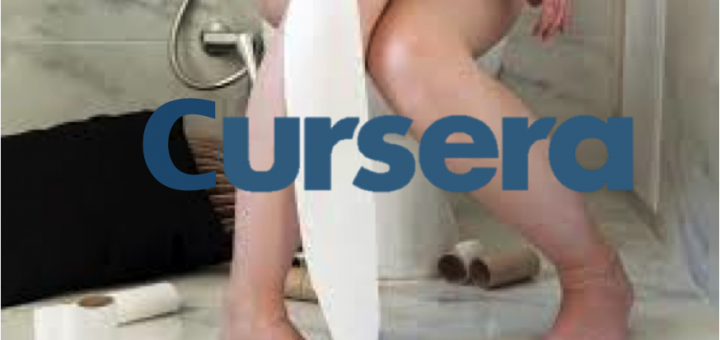 El portal de MOOCs Coursera aun no se ha dado cuenta que Cursera en español significa diarrea :)